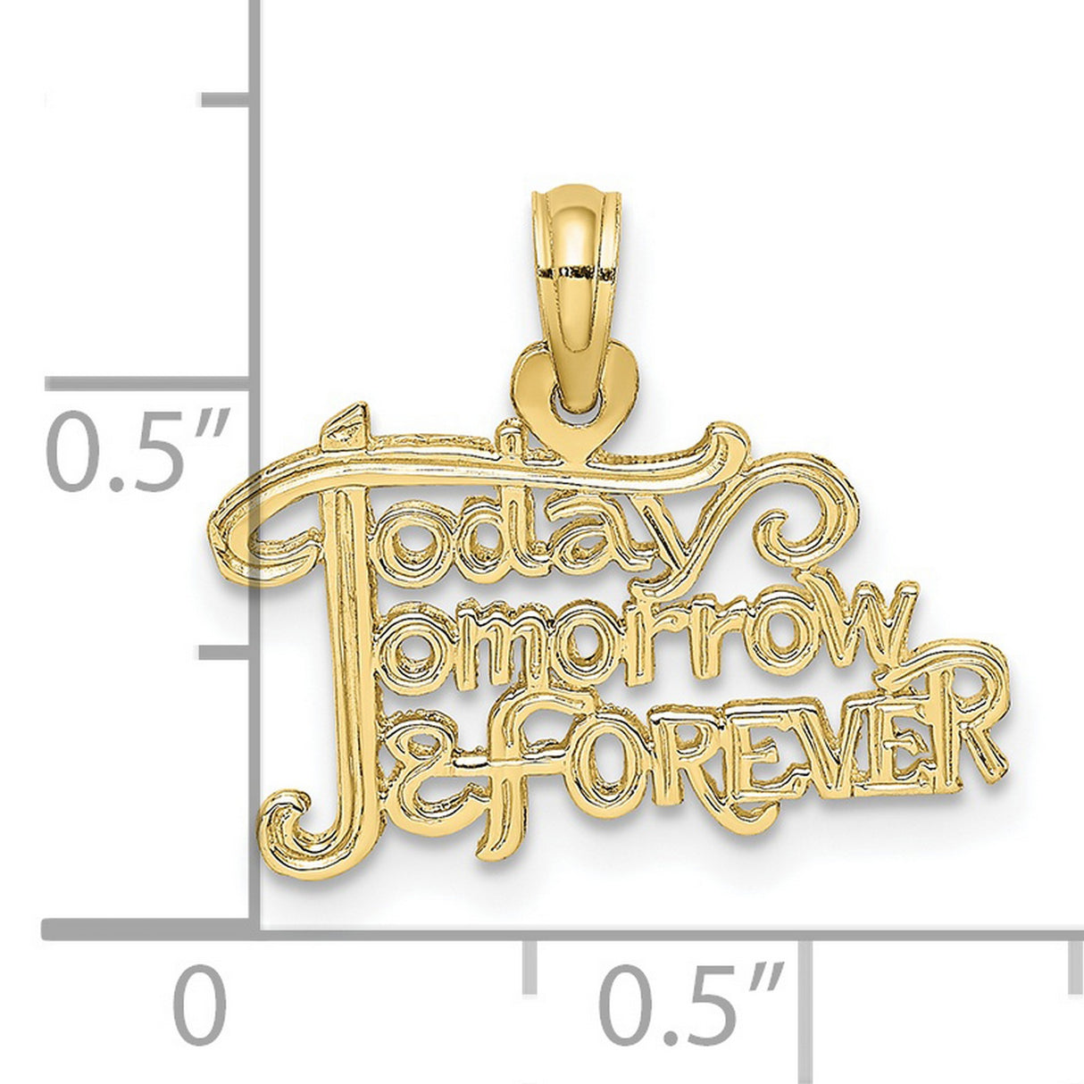 10k Yellow Gold Pendant, Today Tomorrow Forever Script, Eternal Love Charm for Women