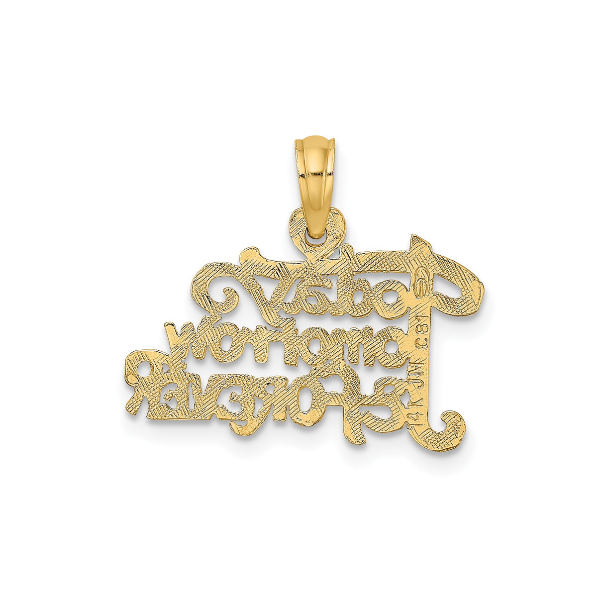14k Yellow Gold Pendant with Flowing Script Engraving Today Tomorrow and Forever