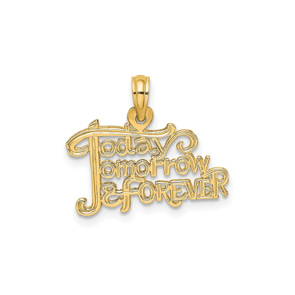 14k Yellow Gold Pendant with Flowing Script Engraving Today Tomorrow and Forever