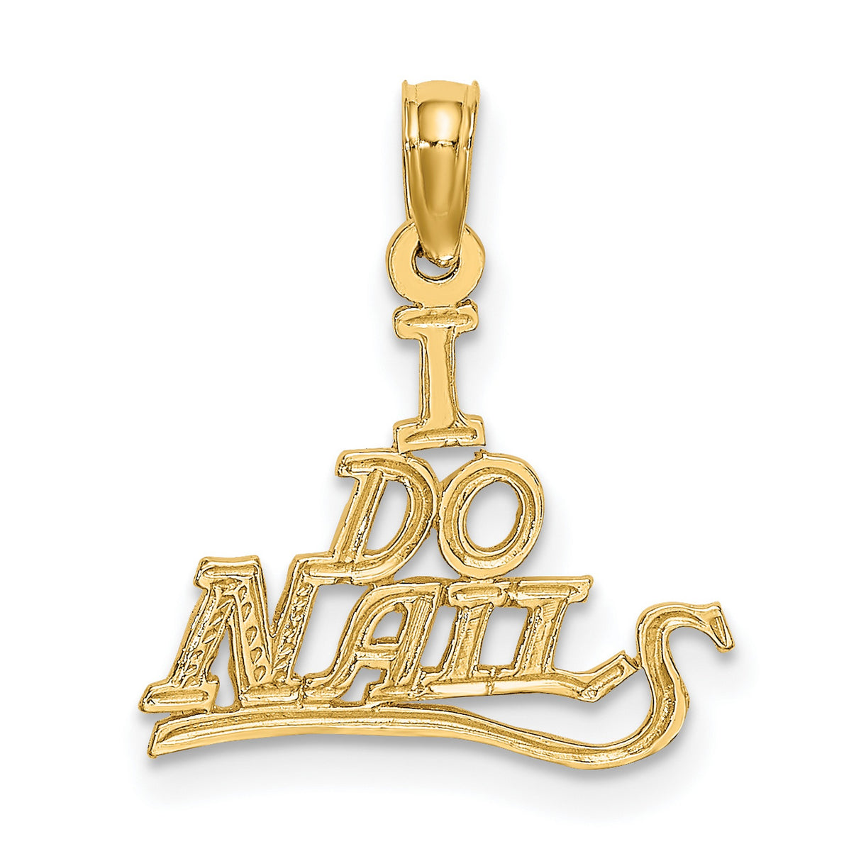 14k Yellow Gold I Do Nails Pendant, Bold Text Charm for Nail Technicians and Salon Professionals