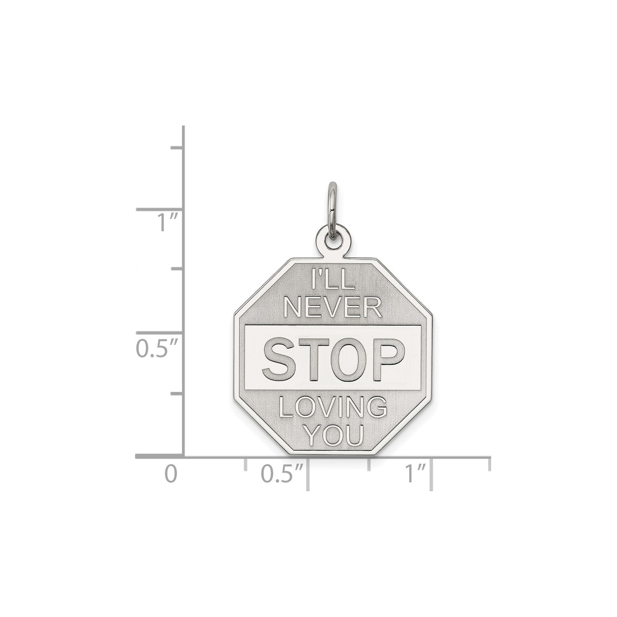 Sterling Silver Octagon Pendant with Ill Never Stop Loving You Romantic Message