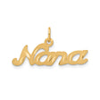 14k Yellow Gold Nana Script Pendant Charm, Polished Sentimental Jewelry for Grandmother