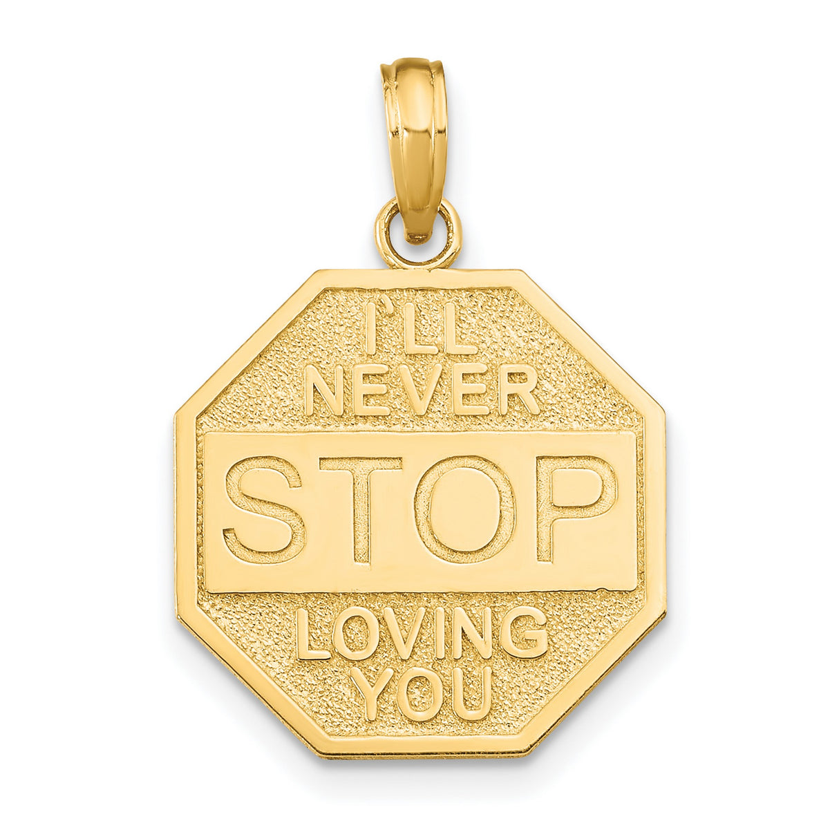 14k Yellow Gold Pendant, Octagon Love Charm with Never Stop Loving You Engraving, Romantic Jewelry for Women