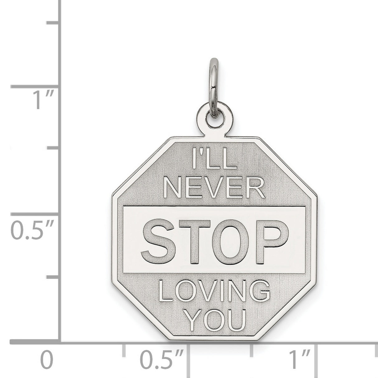 Sterling Silver Octagon Pendant with Ill Never Stop Loving You Romantic Message
